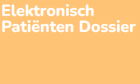 Elektronisch Patiënten Dossier